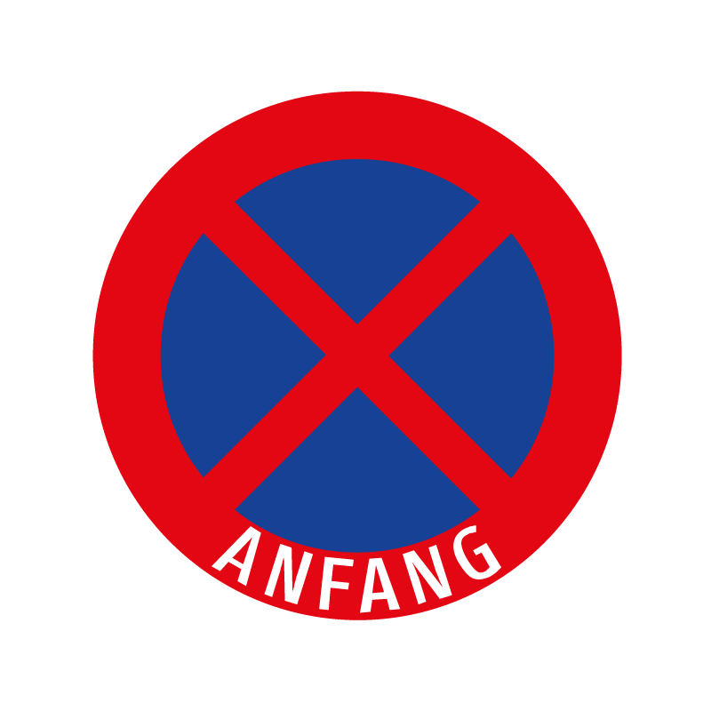 Halten und Parken verboten "Anfang"