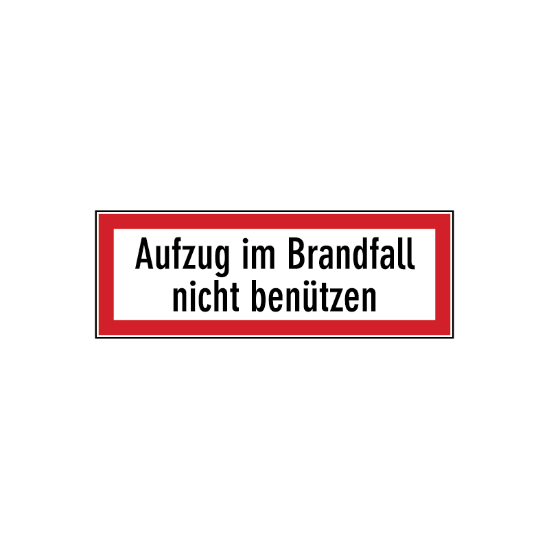 Aufzug im Brandfall nicht benutzen