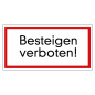 Besteigen verboten!