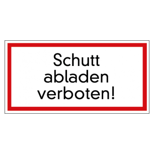 Schutt abladen verboten!