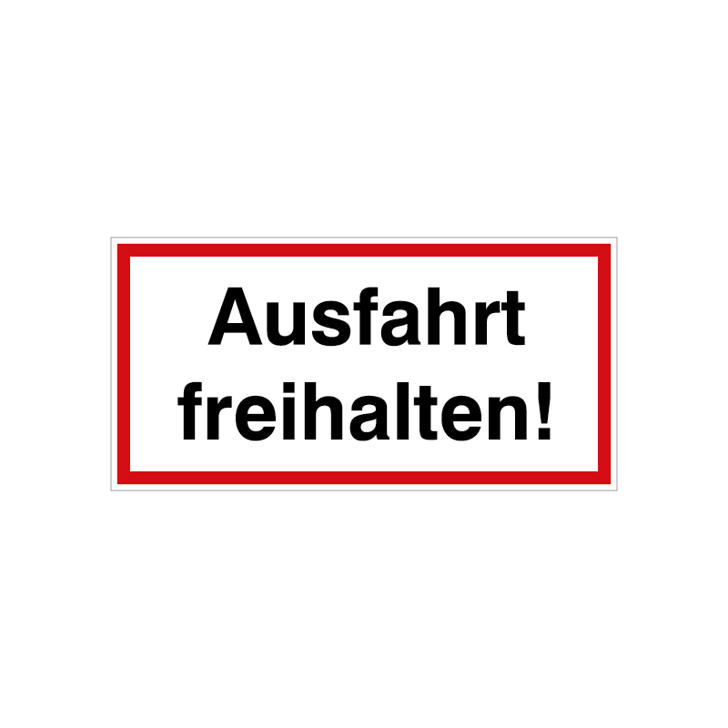 Ausfahrt freihalten!