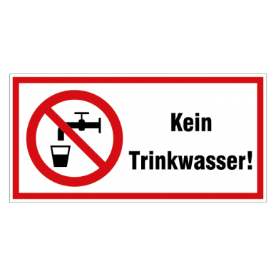 "Wasserhahn mit Glassymbol" Kein Trinkwasser!