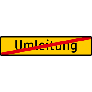 Umleitung Ende Wegweiser rückstrahlend